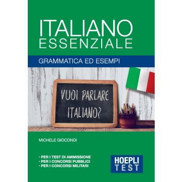 Italiano essenziale. Grammatica ed esempi