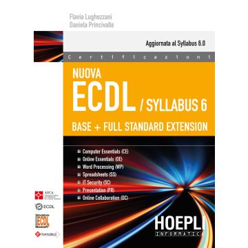 Nuova ECDL. Syllabus 6. Base + full standard extension
