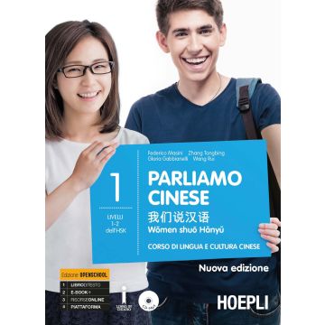 Parliamo cinese. Corso di lingua e cultura cinese. Vol. 1