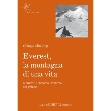 Everest, la montagna di una vita. Memorie dell'uomo riemerso dai ghiacci
