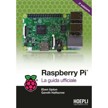 Raspberry Pi. La guida completa