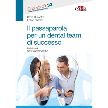 Il passaparola per un Dental Team di successo