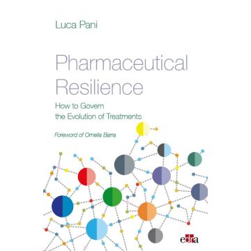 Pharmaceutical resilience. How to govern the evolution of treatments