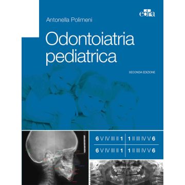 Odontoiatria Pediatrica Antonella Polimeni Nuova edizione Edra