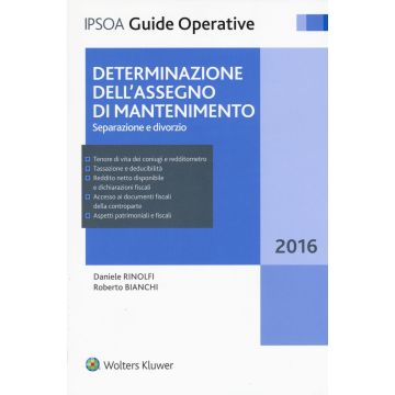 Determinazione dell'assegno di mantenimento. Separazione e divorzio
