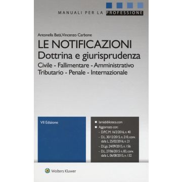 Le notificazioni. Dottrina e giurisprudenza. Con aggiornamento online