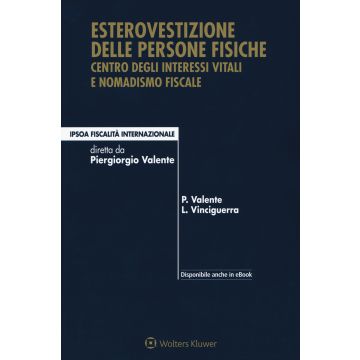 Esterovestizione delle persone fisiche. Centro degli interessi vitali e nomadismo fiscale