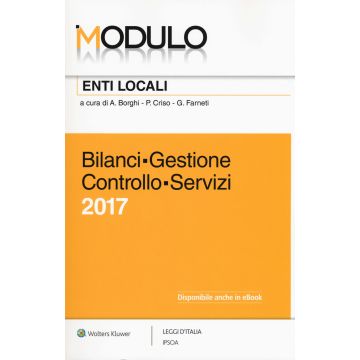 Modulo enti locali. Bilanci. Gestione. Controllo. Servizi 2017. Con Contenuto digitale per download e accesso on line