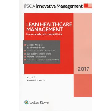Lean healthcare management. Meno sprechi, più competitività. Con Contenuto digitale per download e accesso on line