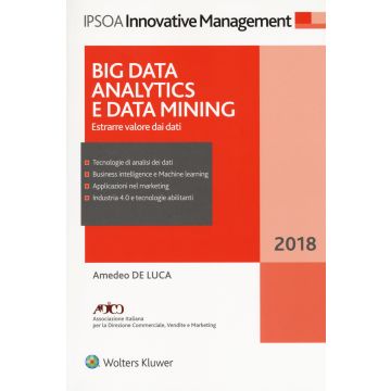 Big data analitycs e data mining. Estrarre valore dai dati. Con ebook