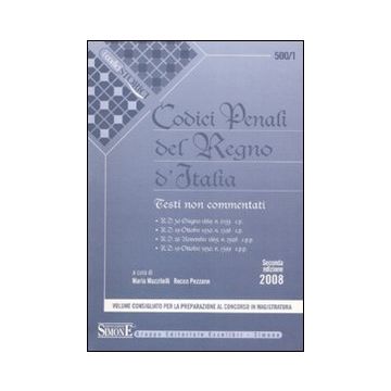 Codici penali del Regno d'Italia. Testi non commentati