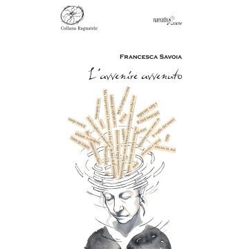 L'avvenire avvenuto