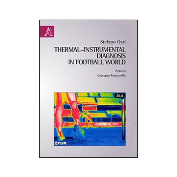 Thermal-instrumental diagnosis in football world