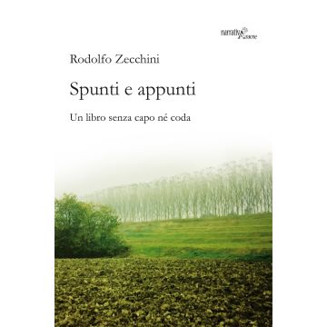 Spunti e appunti. Un libro senza capo né coda