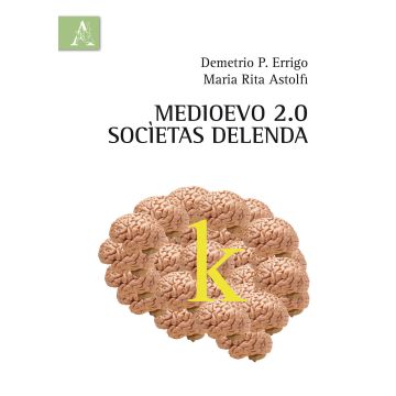 Medioevo 2.0. Socìetas delenda