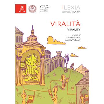 Lexia. Rivista di semiotica. Vol. 25-26: Viralità-Virality