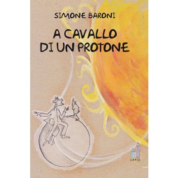A cavallo di un protone
