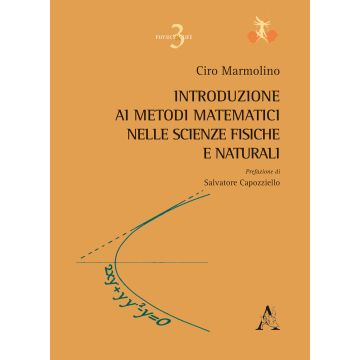 Introduzione ai metodi matematici nelle scienze fisiche e naturali