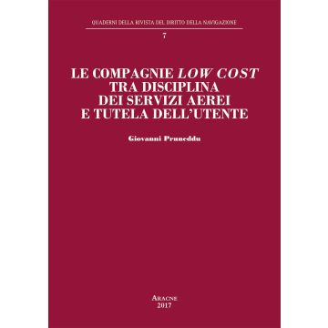 Le compagnie «low cost» tra disciplina dei servizi aerei e tutela dell'utente