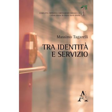 Tra identità e servizio