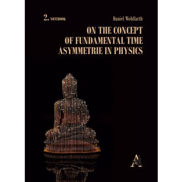 On the concept of fundamental time asymmetrie in physics