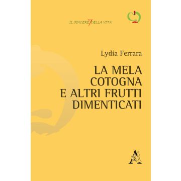 La mela cotogna e altri frutti dimenticati