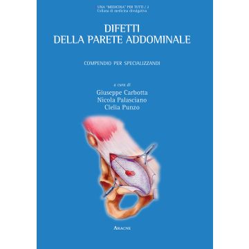 Difetti della parete addominale. Compendio per specializzandi