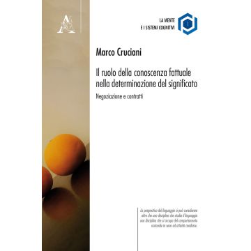 Il ruolo della conoscenza fattuale nella determinazione del significato. Negoziazione e contratti