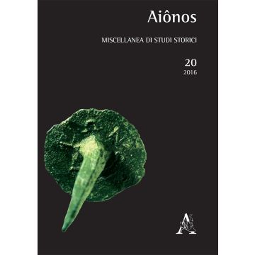 Aiônos. Miscellanea di studi storici (2016). Vol. 20