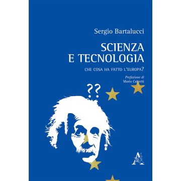 Scienza e tecnologia. Che cosa ha fatto l'Europa?