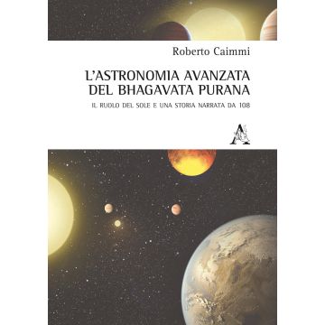 L'astronomia avanzata nel Bhagavata Purana. Il ruolo del Sole e una storia narrata da 108