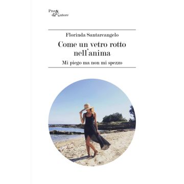 Come un vetro rotto nell'anima. Mi piego ma non mi spezzo