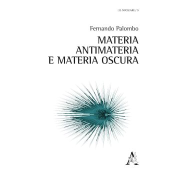 Materia, antimateria e materia oscura
