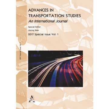 Advances in transportation studies. An international journal. Special issue (2017). Vol. 1