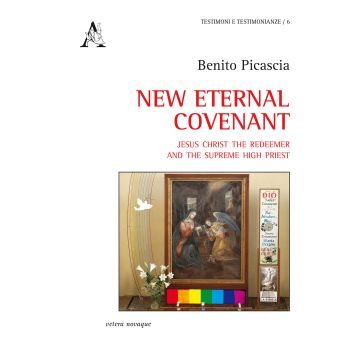 New eternal covenant. Jesus Christ the redeemer and the supreme high priest