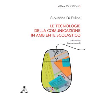 Le tecnologie della comunicazione in ambiente scolastico