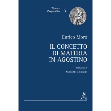 Il concetto di materia in Agostino