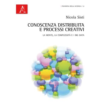 Conoscenza distribuita e processi creativi. La mente, la complessità e i big data