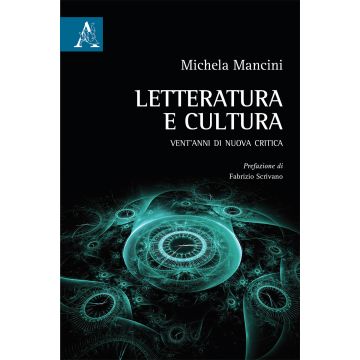 Letteratura e cultura. Vent'anni di nuova critica