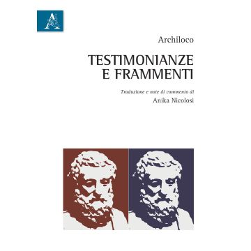 Testimonianze e frammenti. Testo italiano a fronte