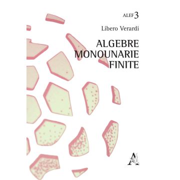 Algebre monounarie finite