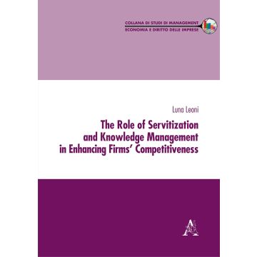 The role of servitization and knowledge management in enhancing firms' competitiveness