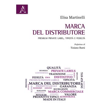 Marca del distributore. Premium private label, tipicità e fedeltà