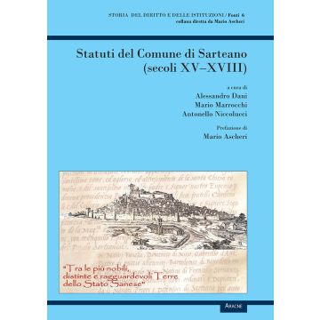 Statuti del Comune di Sarteano (secoli XV-XVIII)