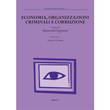 Economia, organizzazioni criminali e corruzione