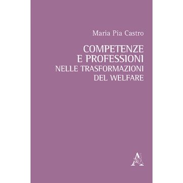 Competenze e professioni nelle trasformazioni del welfare