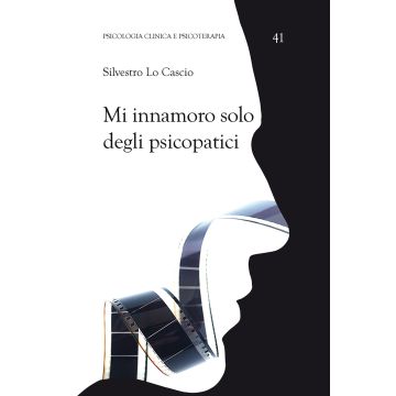Mi innamoro solo degli psicopatici