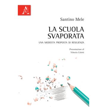La scuola svaporata. Una modesta proposta di resilienza