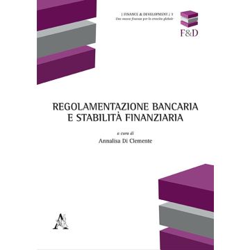 Regolamentazione bancaria e stabilità finanziaria