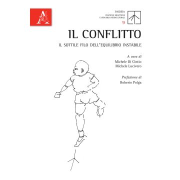 Il conflitto. Il sottile filo dell'equilibrio instabile